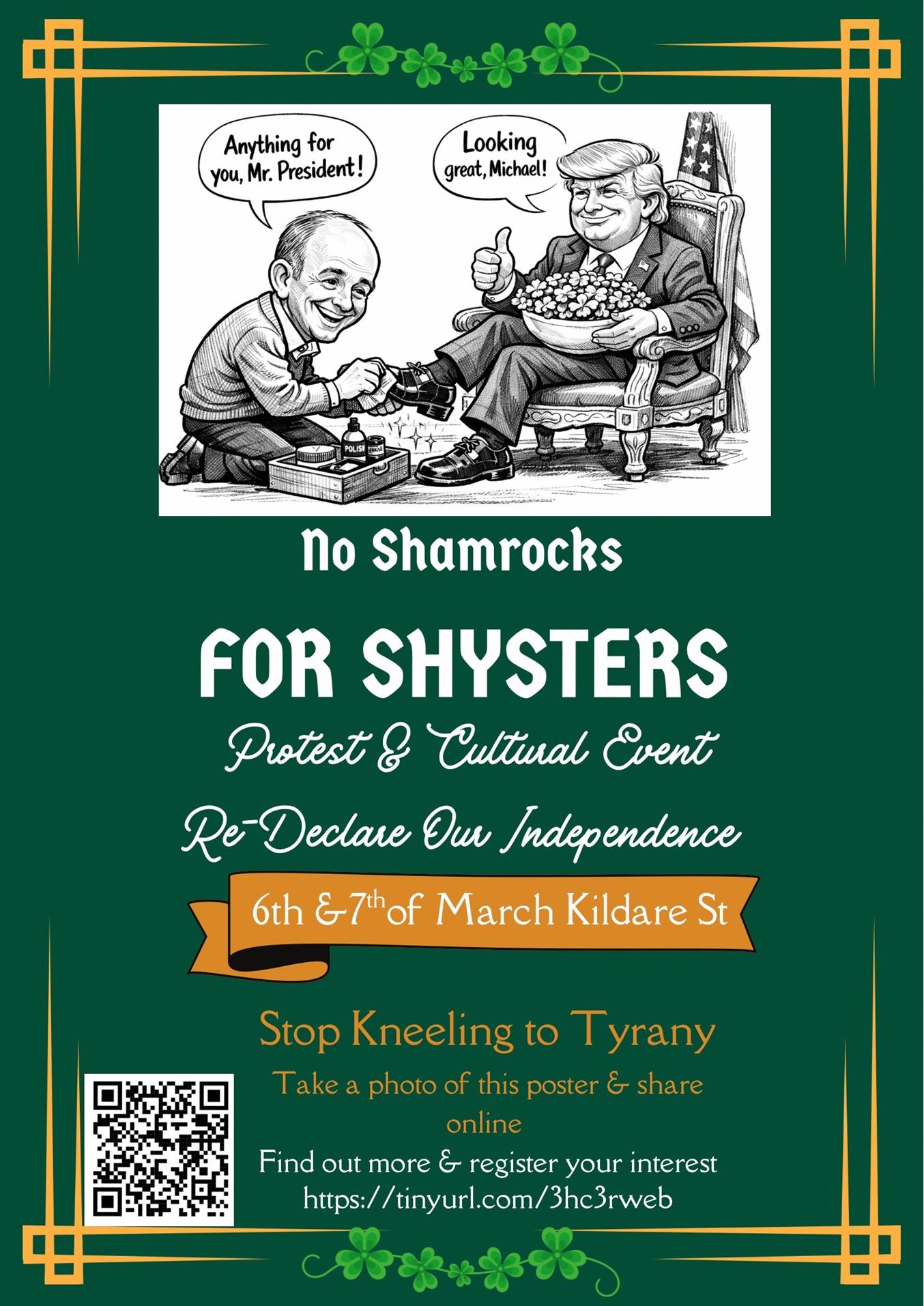 Why We Need to Finish Our Fight for Independence – No Shamrocks for Shysters protest 6th & 7th of March.
